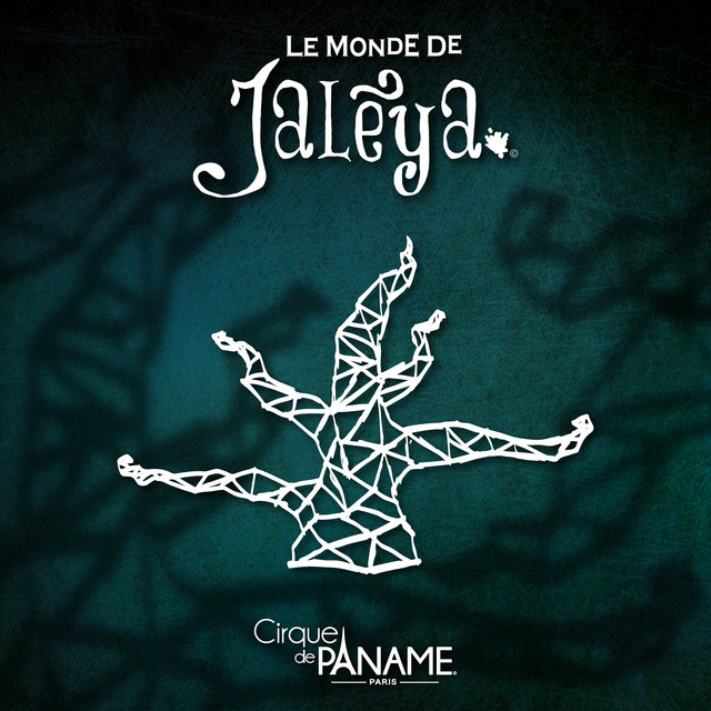 Le monde de Jalèya (Music of the "Cirque de Paname" Show)