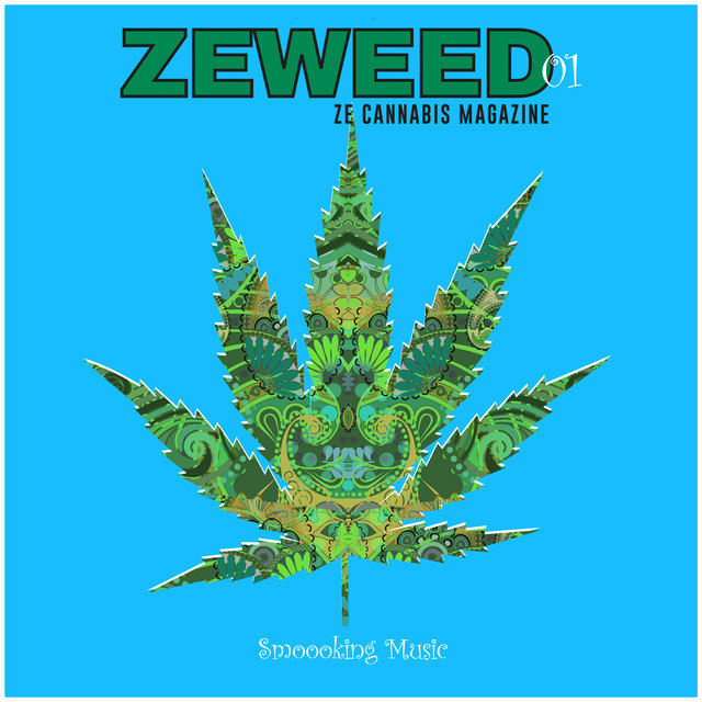 Couverture de Zeweed 01 (Smoooking Music by Ze Cannabis Magazine)