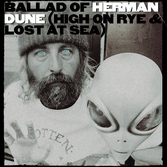 Couverture de Ballad of Herman Dune (High on Rye and Lost at Sea)