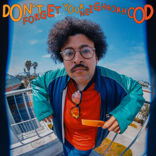 Couverture de Don't Forget Your Neighborhood