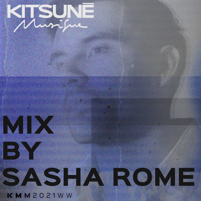 Kitsuné Musique Mixed by Sasha Rome