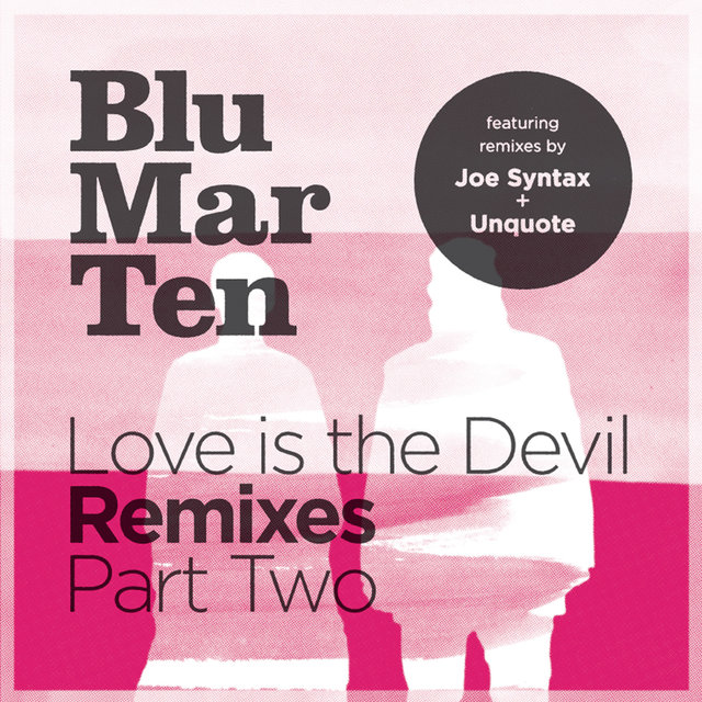 Couverture de Love Is the Devil Remixes, Pt. 2