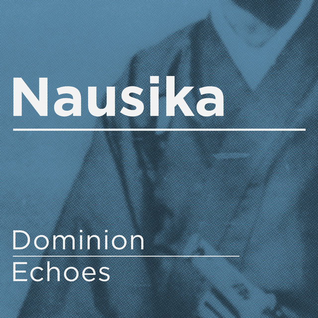 Dominion / Echoes