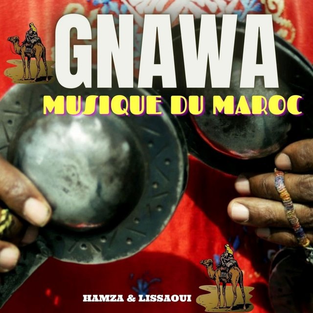 Gnawa : Musique du Maroc