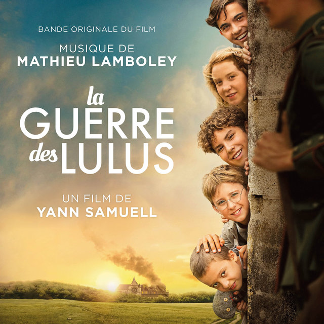 Couverture de La guerre des Lulus (Bande originale du Film)