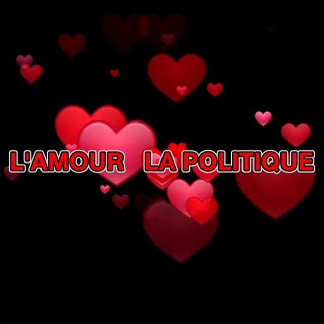 Couverture de L'Amour La Politique