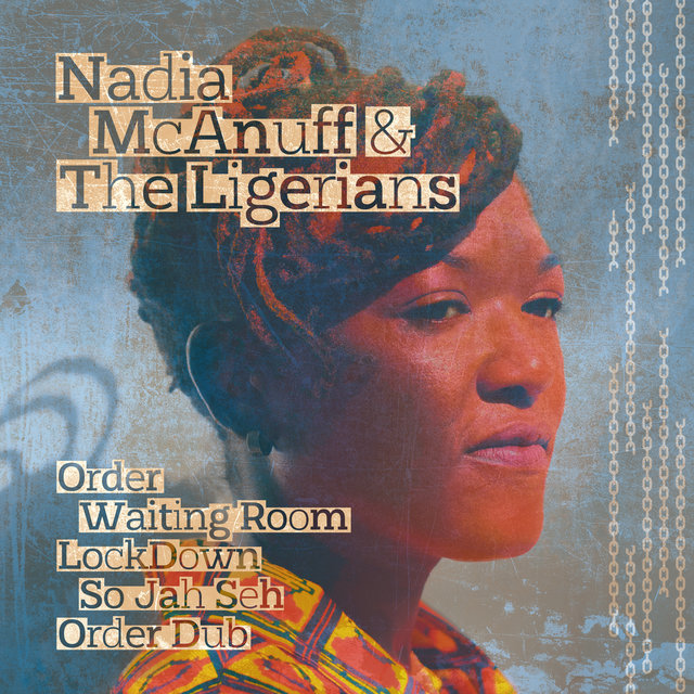 Couverture de Nadia McAnuff & The Ligerians