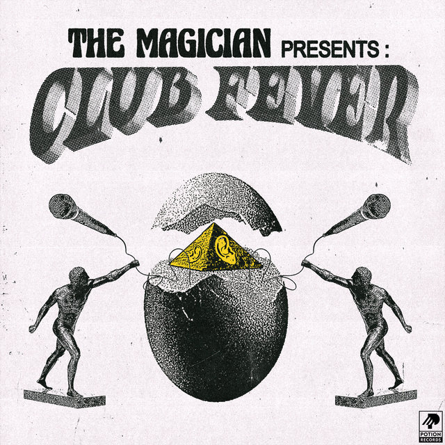 The Magician Presents: Club Fever