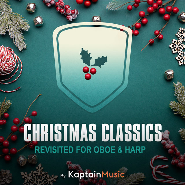 Couverture de Christmas Classics (Revisited for Oboe & Harp)