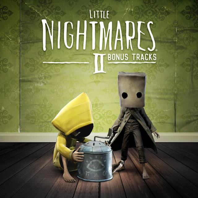 Little Nightmares II - Bonus Tracks (Original Game Soundtrack)