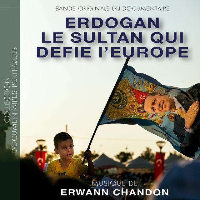 Couverture de Erdogan le sultan qui défie l'Europe