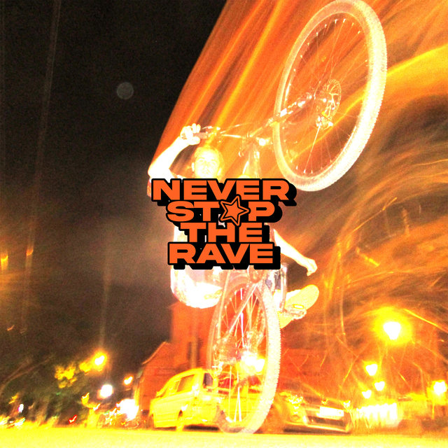 Couverture de NEVERSTOPTHERAVE