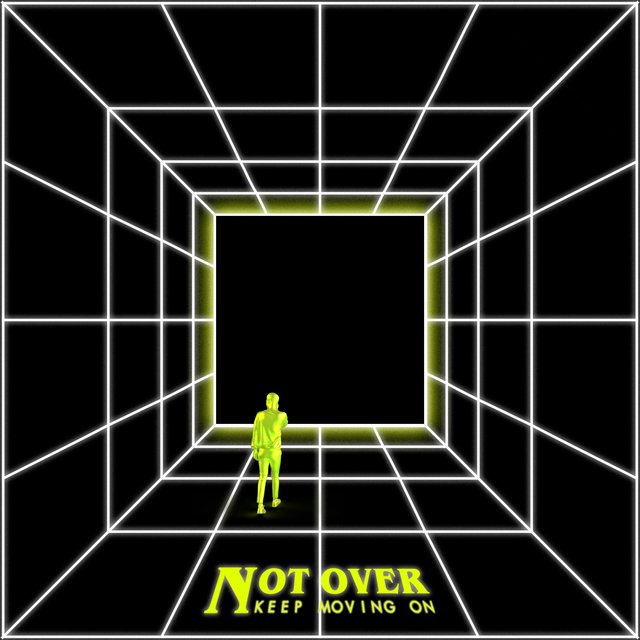 Couverture de Not Over (Keep Moving On)