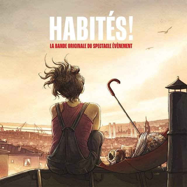 Habités! (Bande originale du spectacle)