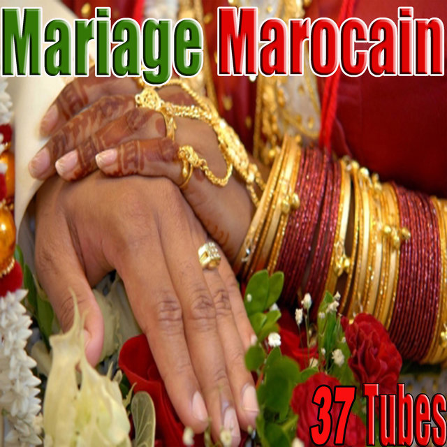 Couverture de Mariage marocain, 37 tubes
