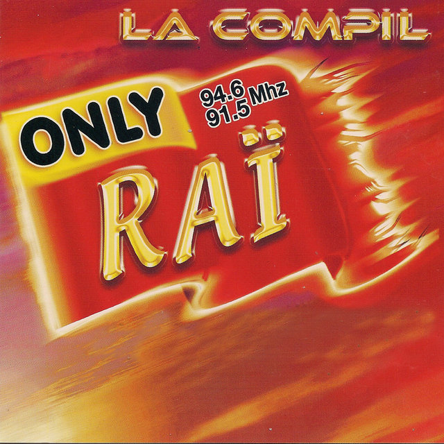 Couverture de Only Raï: La compil