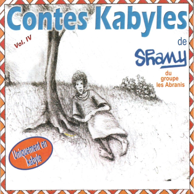 Couverture de Contes Kabyles : Agellid, Sybus, Asennan, Vol. 4