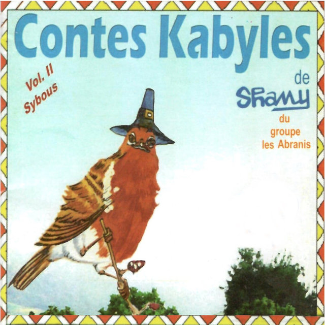 Contes Kabyles : Sybous, Vol. 2