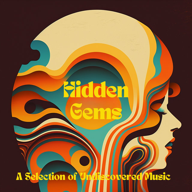 Couverture de Hidden Gems (A Selection of Undiscovered Music)