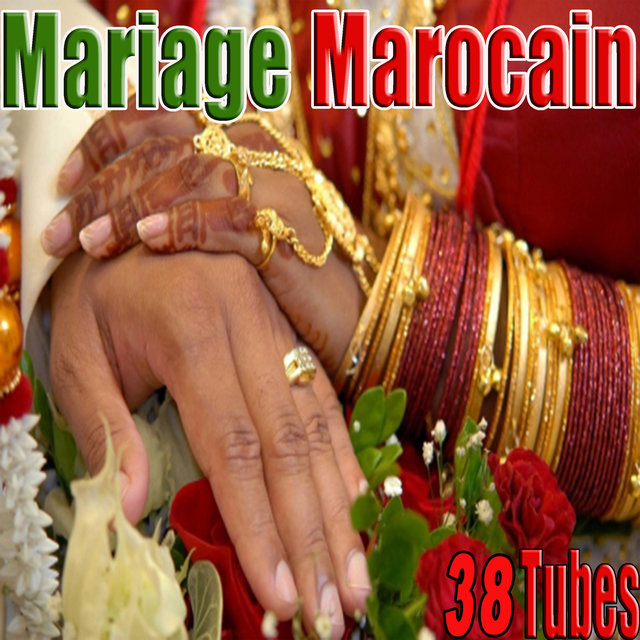 Mariage marocain, 38 tubes