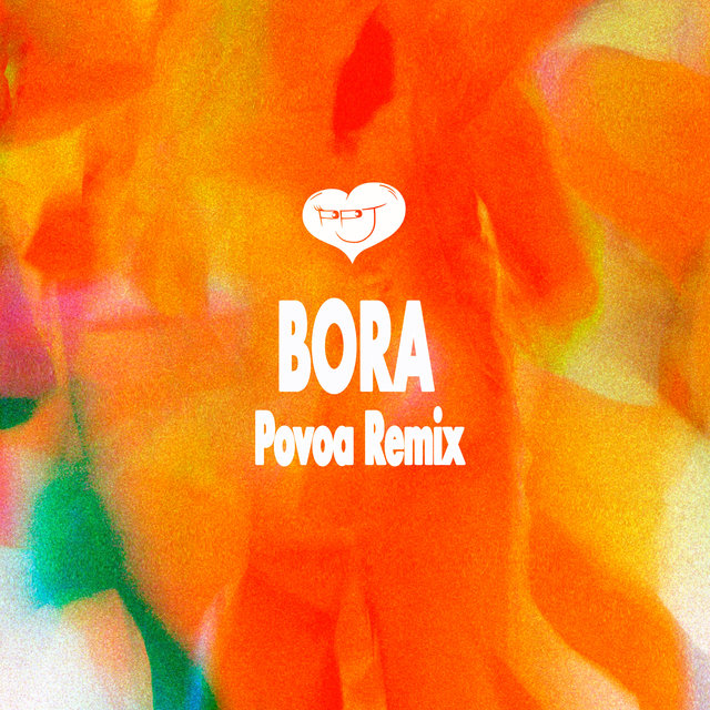 Bora (Povoa Remix)