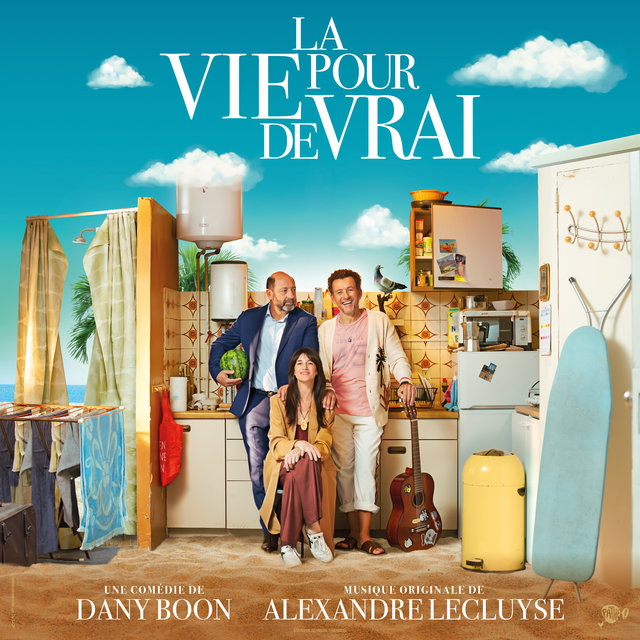 Couverture de La vie pour de vrai (Bande originale du film)