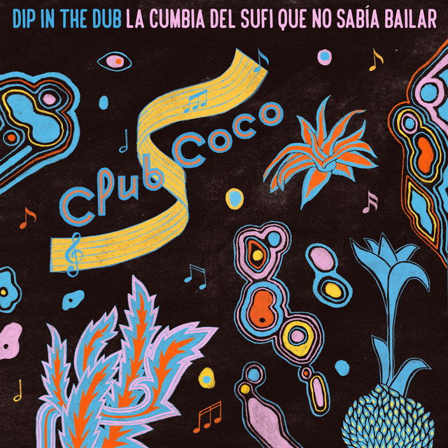 La Cumbia Del Sufi Que No Sabía Bailar