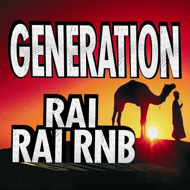 Couverture de Génération Rai / Rai RnB
