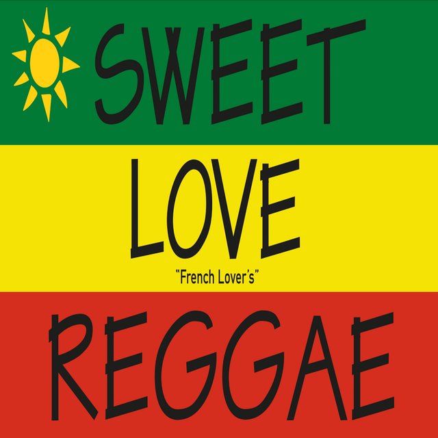 Couverture de Sweet Love Reggae "French Lover's"