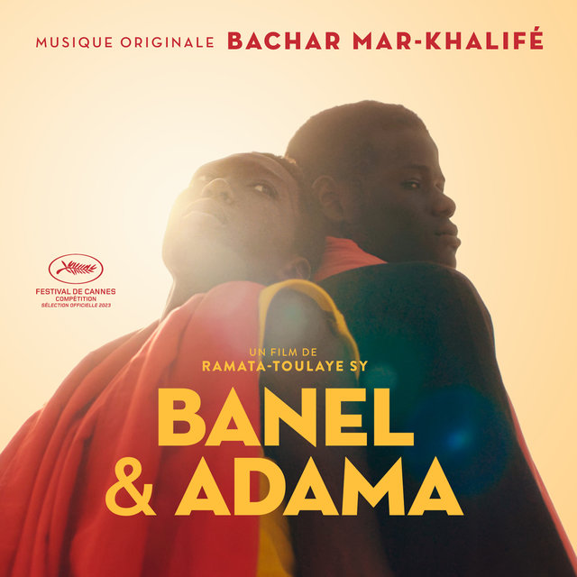 Couverture de Banel & Adama (Original Motion Picture Soundtrack)