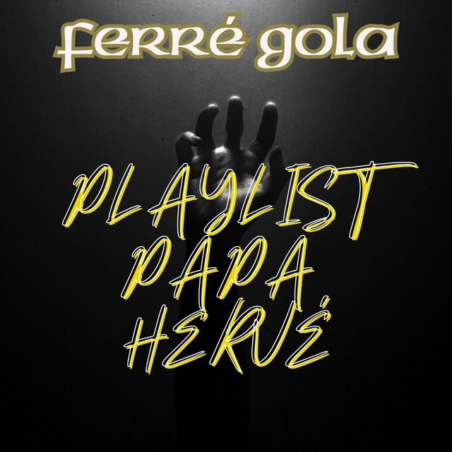 Playlist Papa Hervé