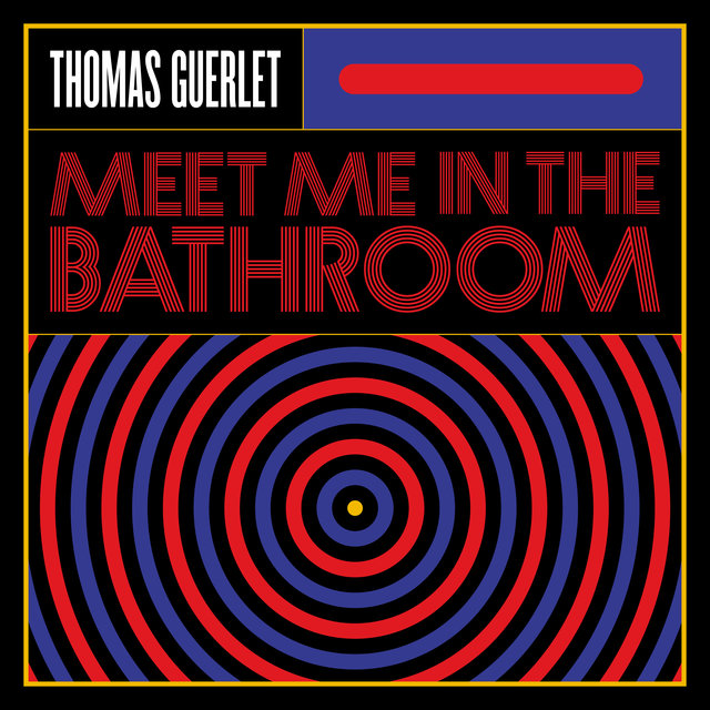 Couverture de Meet Me in the Bathroom