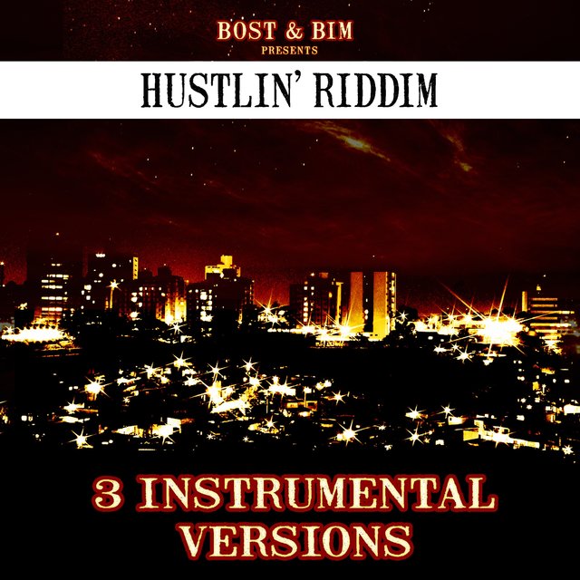 Hustlin' Riddim