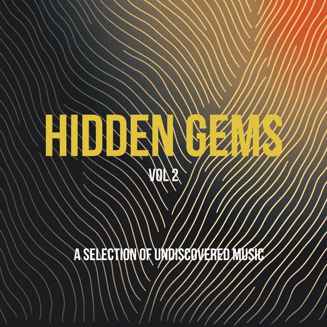 Couverture de Hidden Gems - A Selection of Undiscovered Music, Vol. 2
