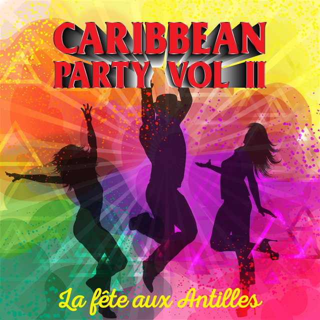 Couverture de Caribbean Party, Vol. 2 "La fête aux Antilles"