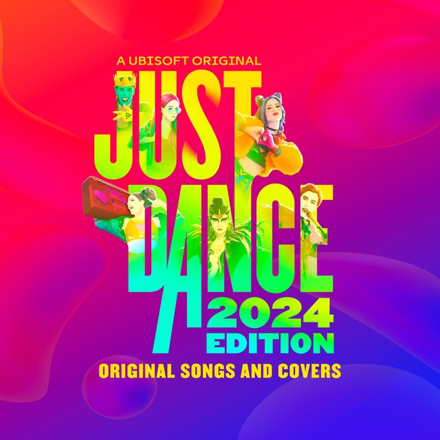 Couverture de Just Dance 2024 Edition (Original Songs and Covers from the Video Game)