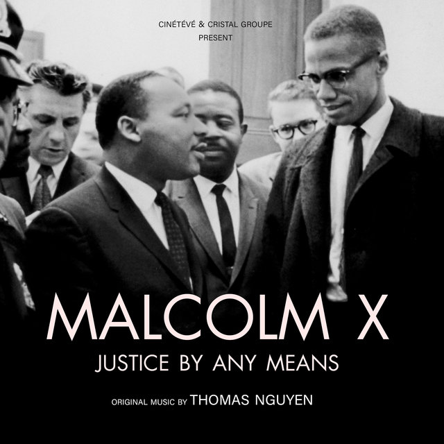 Malcolm X, Justice by Any Means (Original Motion Picture Soundtrack)