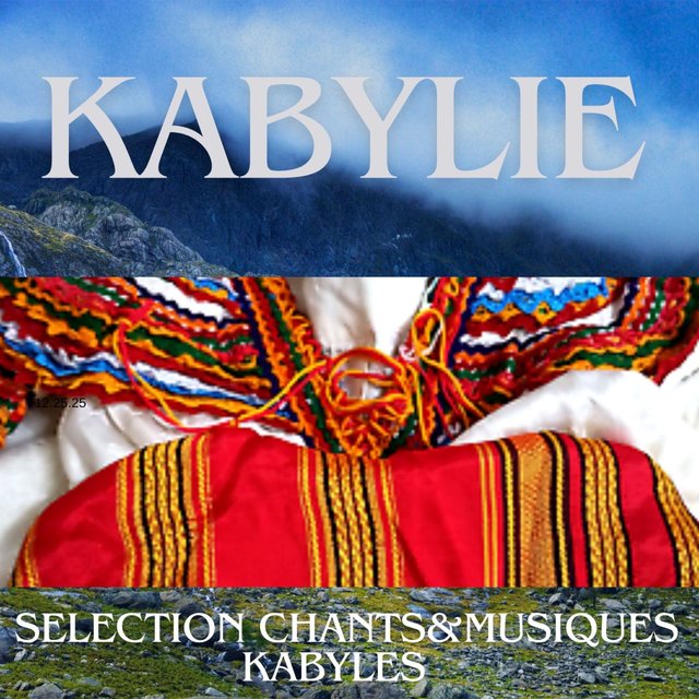 Kabylie : Selection chants & musiques Kabyles