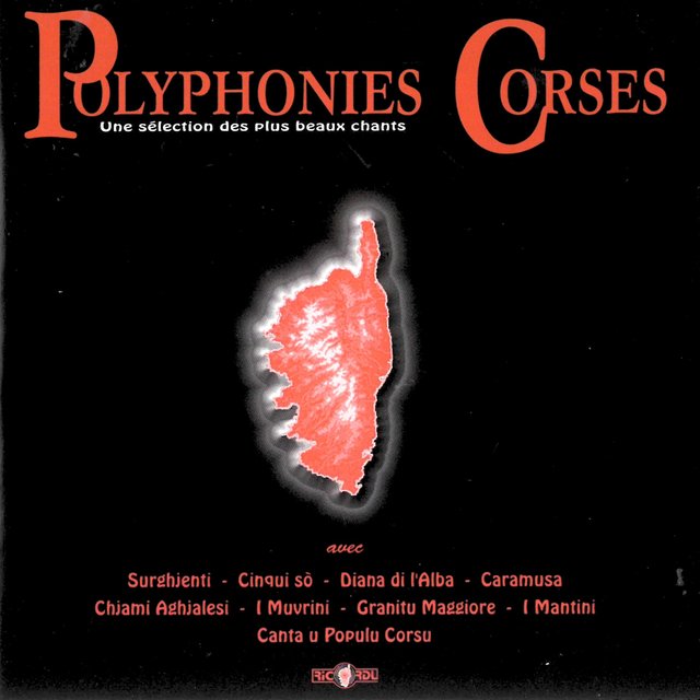 Couverture de Polyphonies Corses, une sélection des plus beaux chants de l'île de Corse