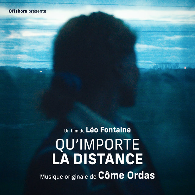 Couverture de Qu'importe la distance (Bande originale du court-métrage)