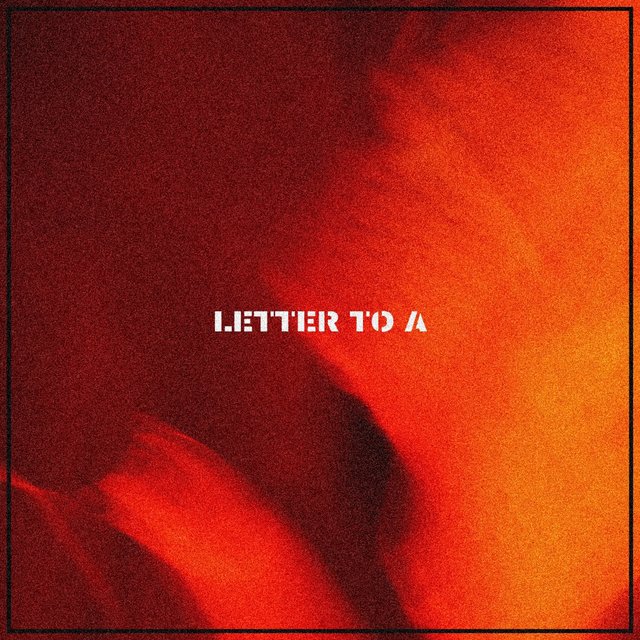 Letter to A