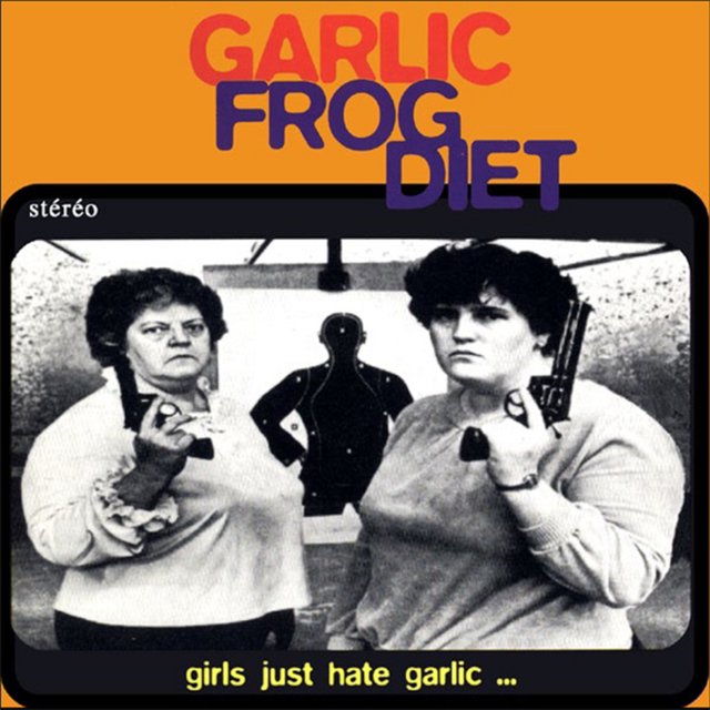 Girls Just Hate Garlic