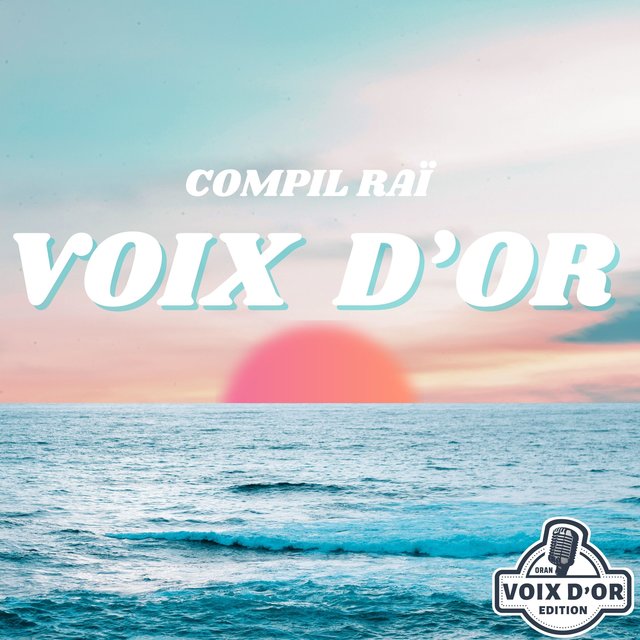 Compil Raï : Voix d'or