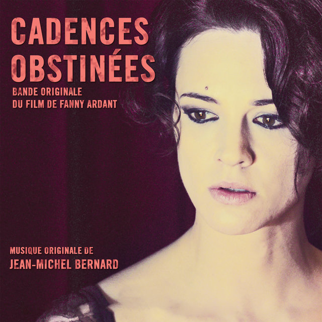 Cadences obstinées (Bande originale du film)