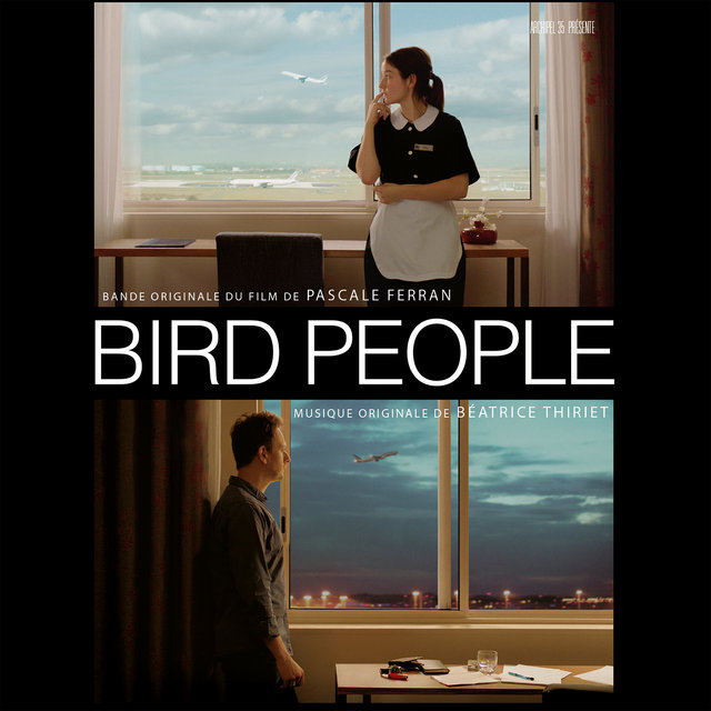 Couverture de Bird People (Bande original du film)