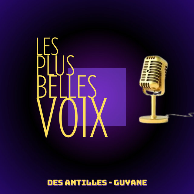 Couverture de Les plus belles voix des Antilles - Guyane