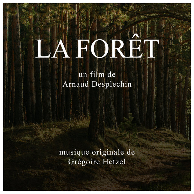 La forêt (Bande originale du film)