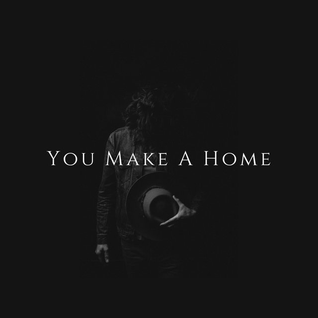 Couverture de You Make a Home