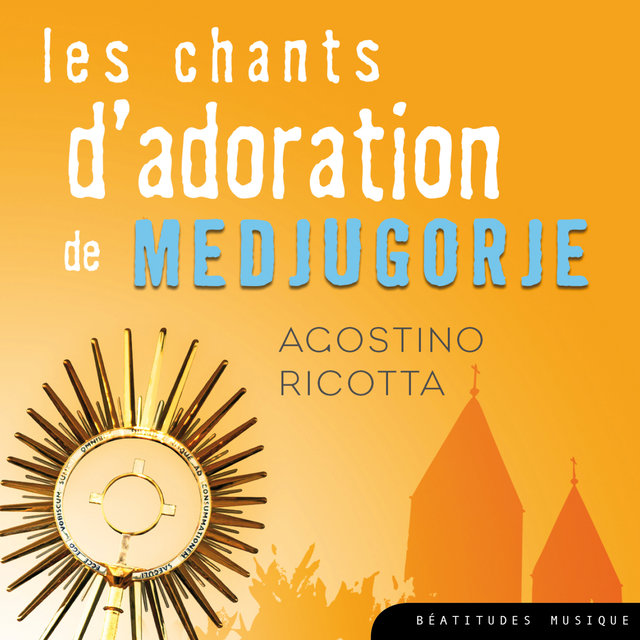 Couverture de Les chants d'adoration de Medjugorje