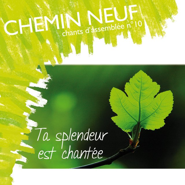 Couverture de Chants d'assemblée, Vol. 10: Ta splendeur est chantée